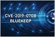 Exploração da Vulnerabilidade BLUEKEEP CVE-2019-070